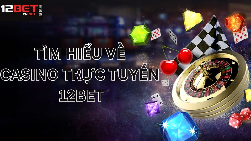 Giới thiệu về sự nổi trội của casino online